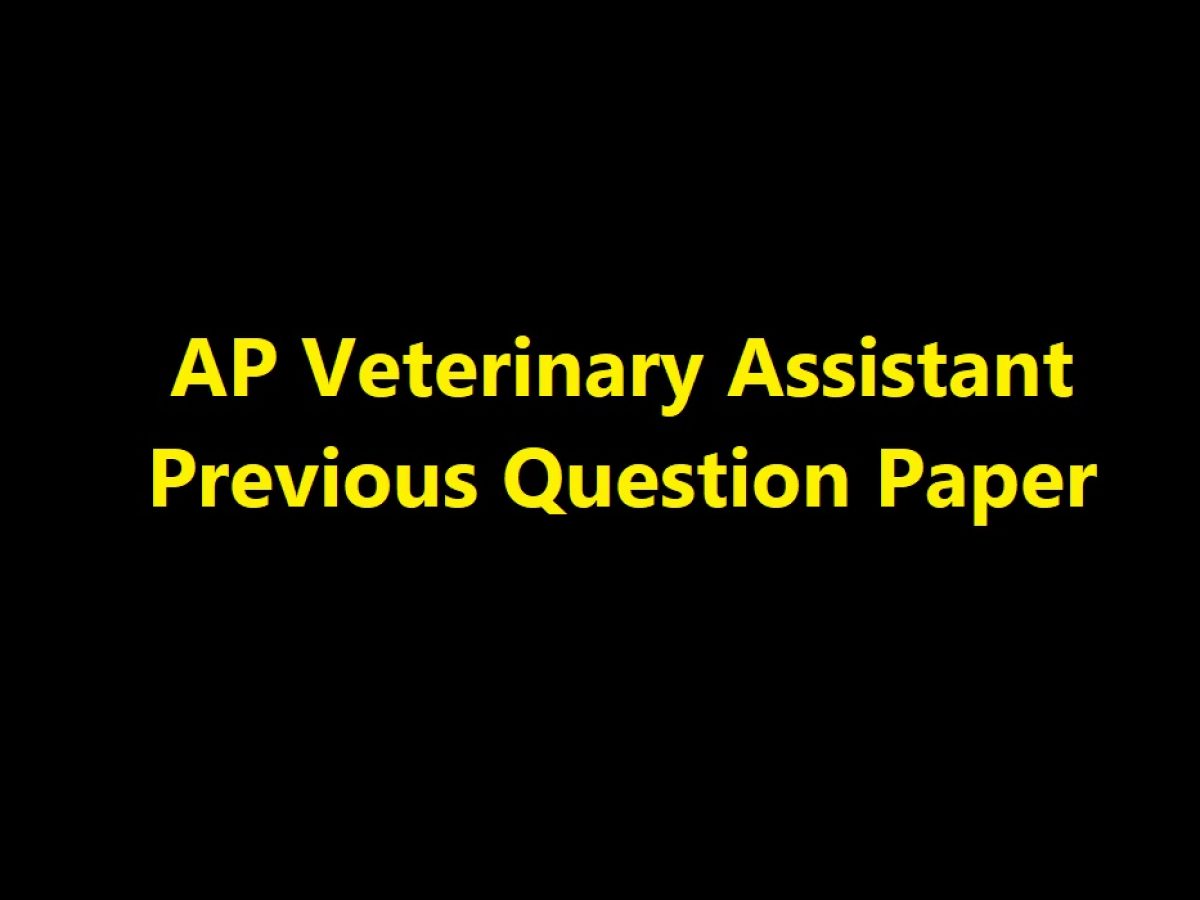 AP Veterinary Assistant Previous Question Paper 2023
