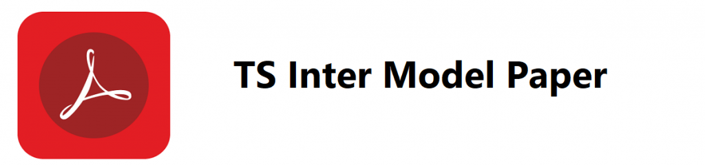 TS Inter 1st Model Paper 2021